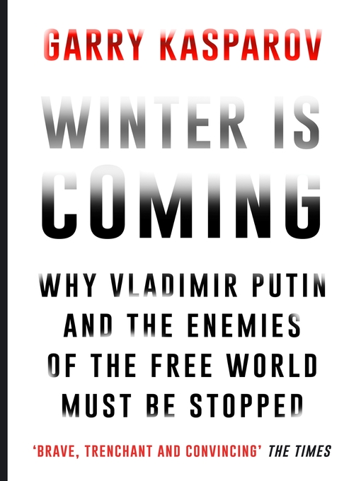 Title details for Winter Is Coming by Garry Kasparov - Available